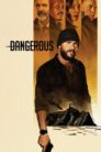 صورة ملصق فيلم Dangerous مترجم