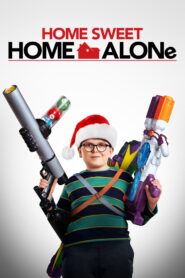 صورة ملصق فيلم Home Sweet Home Alone مترجم