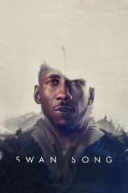 صورة ملصق فيلم Swan Song 2021 مترجم اون لاين