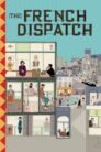 صورة ملصق فيلم The French Dispatch مترجم