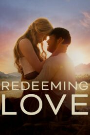 صورة ملصق فيلم Redeeming Love مترجم