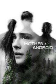 صورة ملصق فيلم Mother/Android مترجم