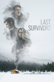 صورة ملصق فيلم Last Survivors 2022 مترجم اون لاين