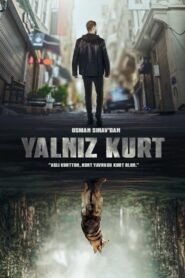 صورة ملصق مسلسل الذئب الوحيد Yalnız Kurt مترجم اونلاين