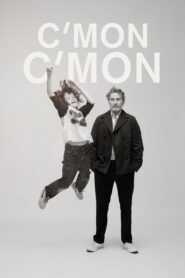 صورة ملصق مشاهدة فيلم C’mon C’mon 2021 مترجم اون لاين