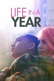 صورة ملصق فيلم Life in a Year 2020 مترجم اون لاين