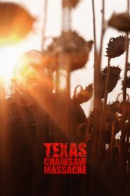 صورة ملصق فيلم Texas Chainsaw Massacre 2022 مترجم اون لاين