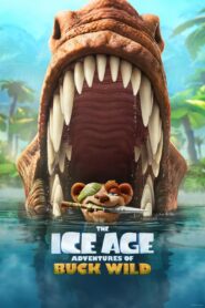 صورة ملصق فيلم The Ice Age Adventures of Buck Wild 2022 مترجم اون لاين