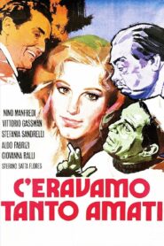 صورة ملصق فيلم C’eravamo tanto amati 1974 مترجم اونلاين