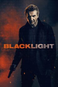 صورة ملصق مشاهدة فيلم Blacklight 2022 مترجم اون لاين