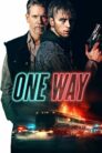 صورة ملصق فيلم One Way مترجم