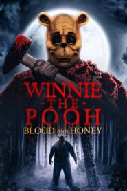 صورة ملصق فيلم Winnie-the-Pooh: Blood and Honey 2023 مترجم