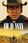 صورة ملصق فيلم The Old Way مترجم