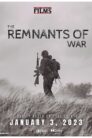 صورة ملصق فيلم The Remnants Of War مترجم