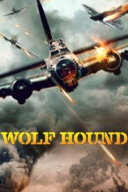 صورة ملصق فيلم Wolf Hound 2022 مترجم HD