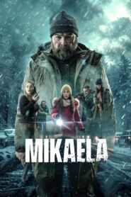 صورة ملصق فيلم Mikaela 2025 مترجم كامل HD