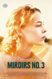 صورة ملصق Miroirs No. 3 فيلم مترجم 2025 بجودة عالية