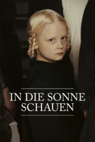 صورة ملصق In die Sonne schauen فيلم مترجم 2025 بجودة عالية