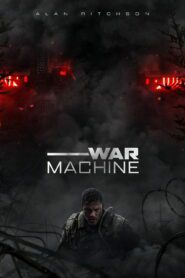 صورة ملصق فيلم War Machine مترجم