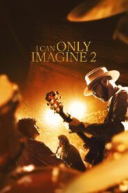 صورة ملصق فيلم I Can Only Imagine 2 2026 مترجم كامل HD