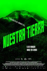صورة ملصق Nuestra tierra فيلم مترجم 2026 بجودة عالية